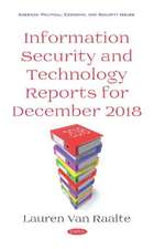 Information Security and Technology Reports for December 201