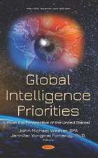 Global Intelligence Priorities (from the Perspective of the United States)