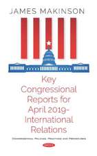 Key Congressional Reports for April 2019 - International Relations