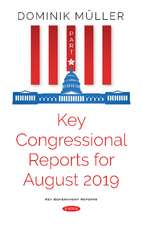 Key Congressional Reports for August 2019