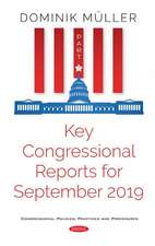 Key Congressional Reports for September 2019. Part VII: Part VII