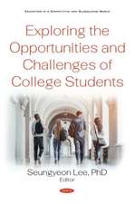 Exploring the Opportunities and Challenges of College Studen