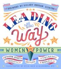 Leading the Way: Women in Power