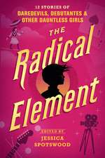 The Radical Element