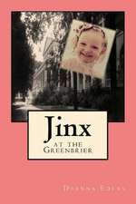 Jinx at the Greenbrier