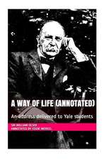 A Way of Life (Annotated)