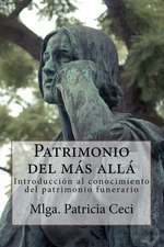 Patrimonio del Mas Alla