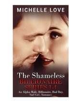 The Shameless Billionaire Series