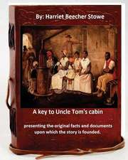 A Key to Uncle Tom's Cabin