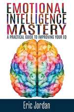 Emotional Intelligence Mastery