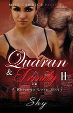 Quaran & Trinity 2