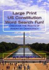 Large Print Us Constitution Word Search Fun!