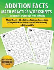 Addition Facts Math Practice Worksheet Arithmetic Workbook with Answers