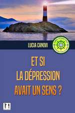 Et Si La Depression Avait Un Sens ?