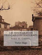 Les Miserables En Francais Contemporain