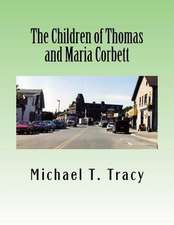 The Children of Thomas and Maria Corbett