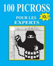 100 Picross Pour Les Experts (French Edition)