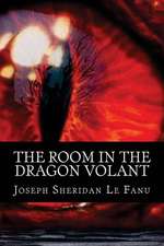 The Room in the Dragon Volant