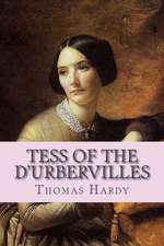 Tess of the D Urbervilles