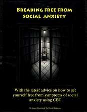 Breaking Free from Social Anxiety