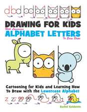 Drawing for Kids with Lowercase Alphabet Letters in Easy Steps