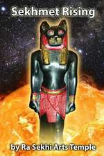 Sekhmet Rising