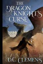 The Dragon Knight's Curse