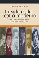 Creadores del Teatro Moderno