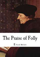 The Praise of Folly