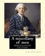 A Miscellany of Men, by