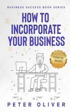 How to Incorporate Your Business