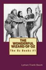 The Wonderful Wizard of Oz