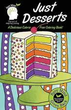 Just Desserts-A Delicious Calorie Free Adult Coloring Book