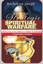 Strategic Spiritual Warfare