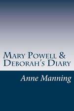 Mary Powell & Deborah's Diary