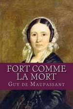 Fort Comme La Mort