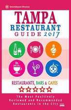 Tampa Restaurant Guide 2017