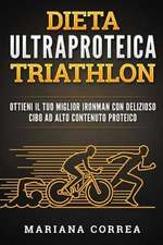 Dieta Ultraproteica Triathlon