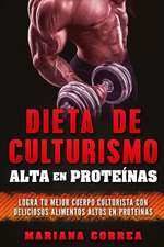 Dieta de Culturismo Alta En Proteinas