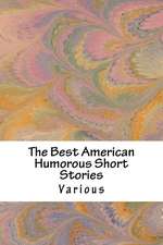 The Best American Humorous Short Stories