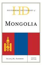 Historical Dictionary of Mongolia