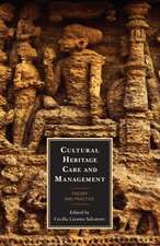 Cultural Heritage Care and Management