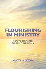 FLOURISHING IN MINISTRY HOW TOPB