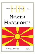 Historical Dictionary of North Macedonia