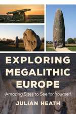 EXPLORING MEGALITHIC EUROPE ACB