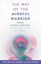 MINDFUL WARRIOR THE PATH TO WCB