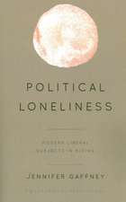 Political Loneliness