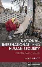 Neack, L: National, International, and Human Security