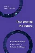 Test-Driving the Future