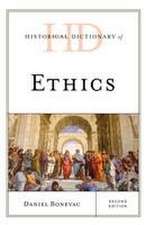 Historical Dictionary of Ethics